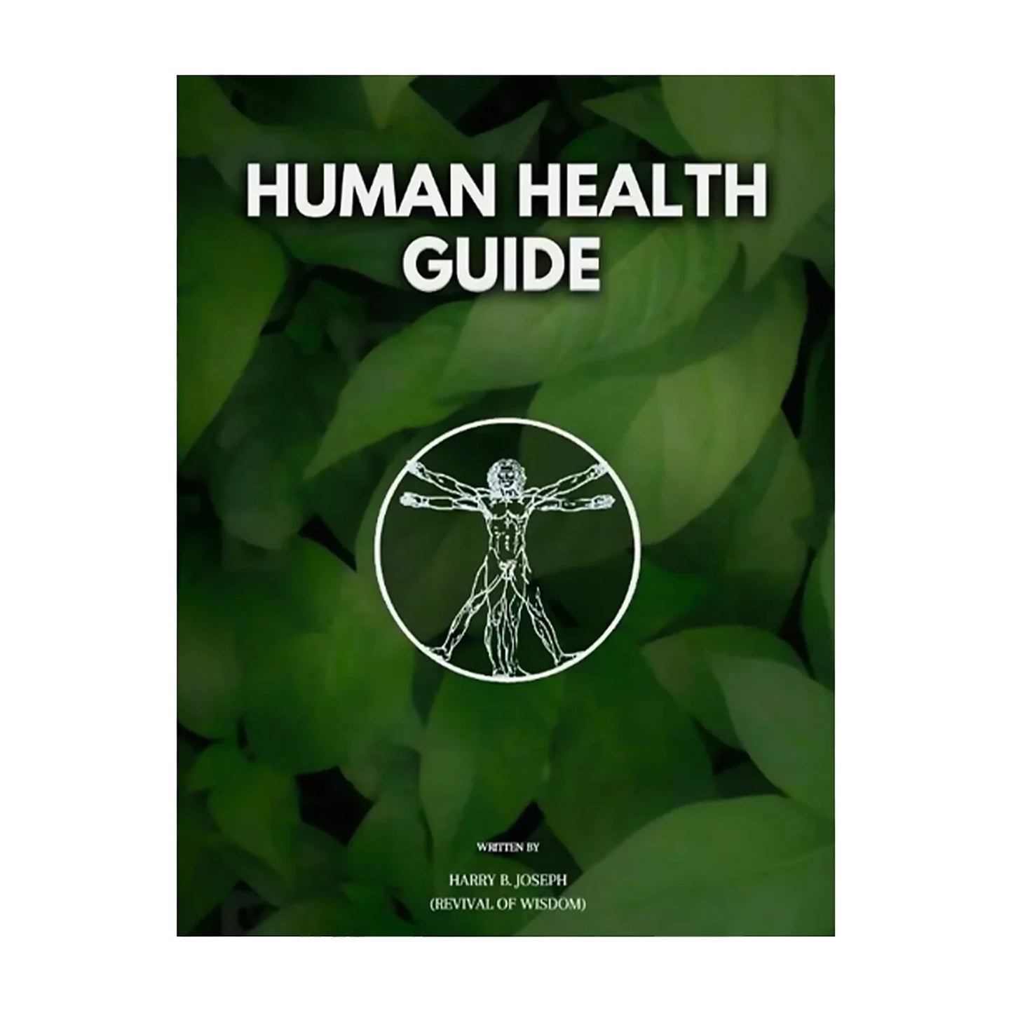 Human Health Guide by Harry B Joseph Self-Help Book for Wellness and Personal Development with Inspirational Insights