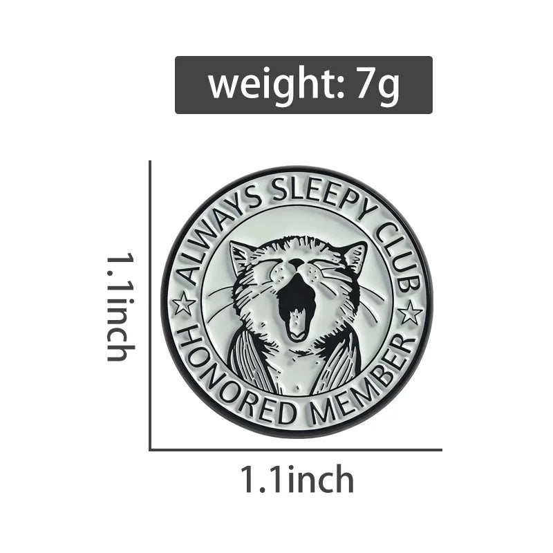 Always Sleeping Club Enamel Pins Cartoon Cute Cat Yawn Brooches Lapel Badges Retro Sassy Animal Jewelry Gift for Kids Friends
