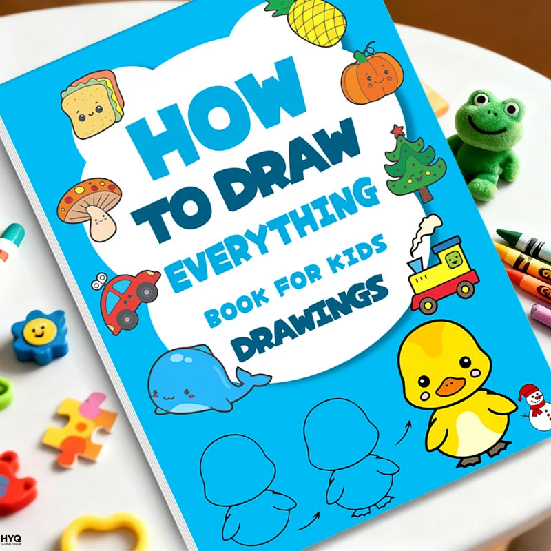 Art Learning Book for Kids - How to Draw Everything with Simple Steps, Boost Creativity & Drawing Skills
