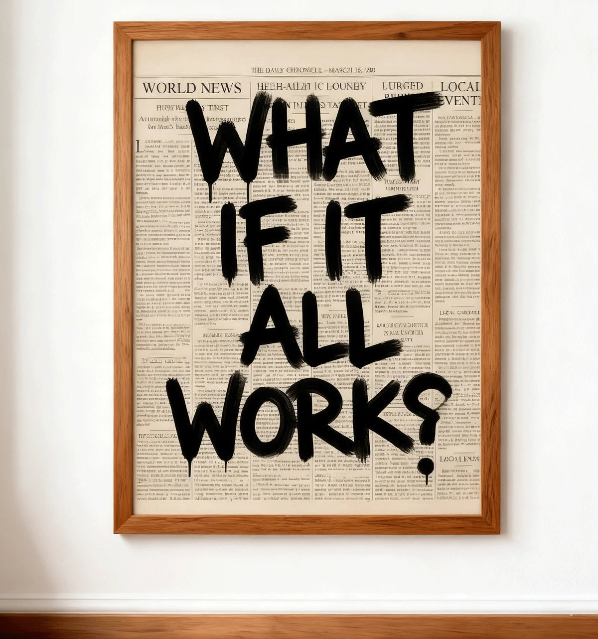 Newspaper Poster - What If It All Works Out - Positive Quote Canvas Wall Art, Affirming Minimalist Prints, Neutral Dorm Room 