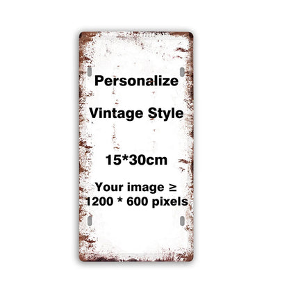 Custom Metal Tin Sign Vintage Wall Art Poster Personalise Room Decoration, Personalized Gift Free Design - 1530VerticalRetro