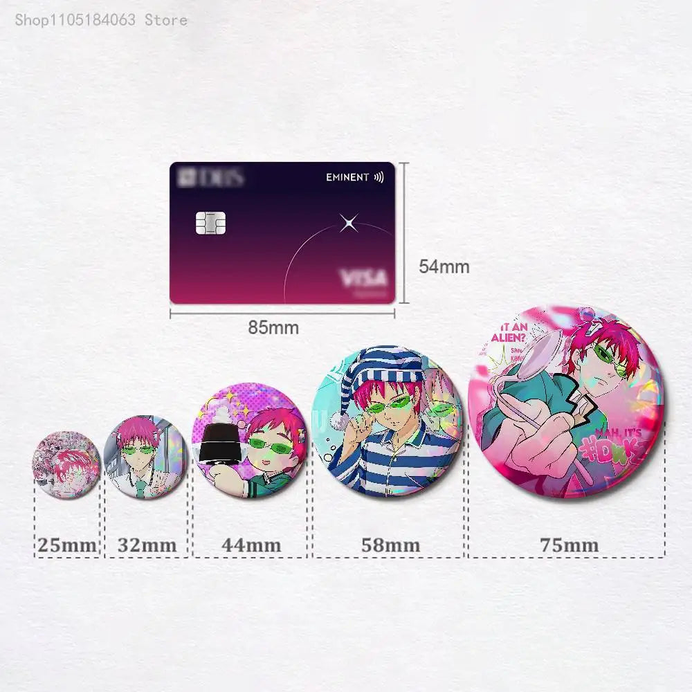 S-Saiki K D-Disastrous L-Life Badges 25 32 44 58 75 mm Round Cosplay Pin Bag Decor Fans Collect Friends Gifts Brooch Souvenir