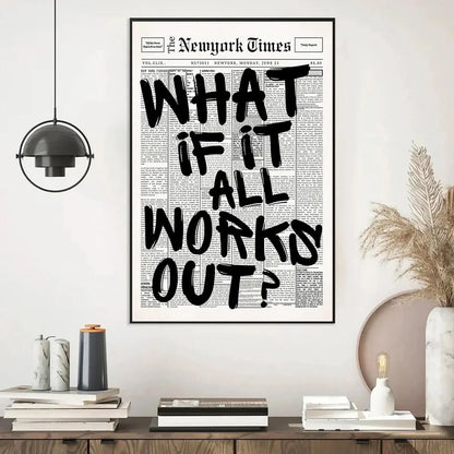 Newspaper Poster - What If It All Works Out - Positive Quote Canvas Wall Art, Affirming Minimalist Prints, Neutral Dorm Room 