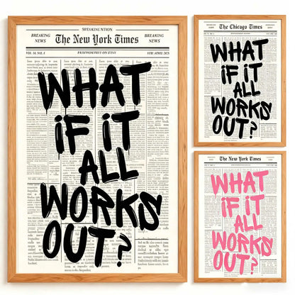 Newspaper Poster - What If It All Works Out - Positive Quote Canvas Wall Art, Affirming Minimalist Prints, Neutral Dorm Room 