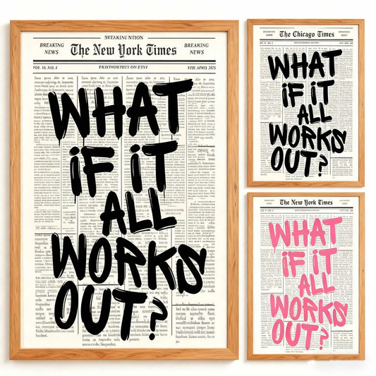 Newspaper Poster - What If It All Works Out - Positive Quote Canvas Wall Art, Affirming Minimalist Prints, Neutral Dorm Room 