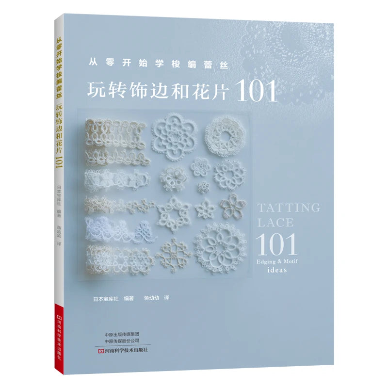 Learn Tatting Lace from Scratch: 101 Edgings & Motifs to Master - DIY Handicraft Tutorial Book for Beginners