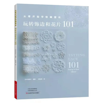 Learn Tatting Lace from Scratch: 101 Edgings & Motifs to Master - DIY Handicraft Tutorial Book for Beginners - 1